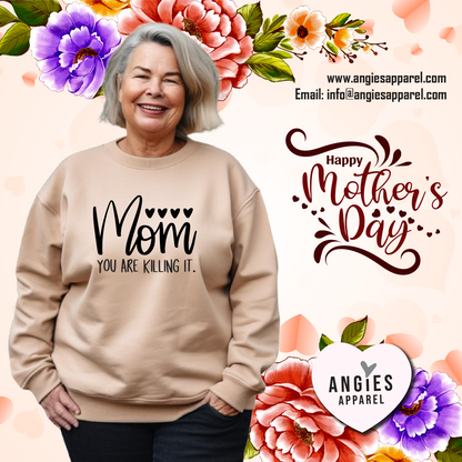 1. Mom Youre Killing It