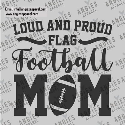 5. Loud and Proud Football Mom