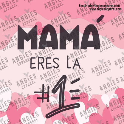 14. Eres la Mamá #1