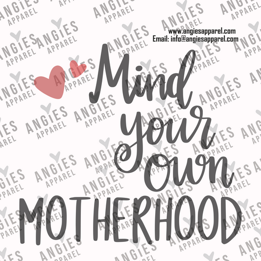 13. Mind Your Own Motherhood - Ready to Press