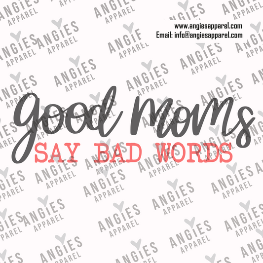 18. Good Moms Say Bad Words - Ready to Press