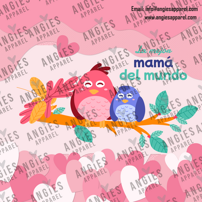 2. La mejor mamá del Mundo