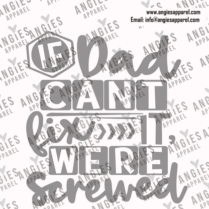 42. If Dad Cant Fix It Were Screwed