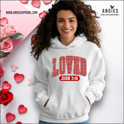 Loved Hoodie and Crew Neck Sweatshirt