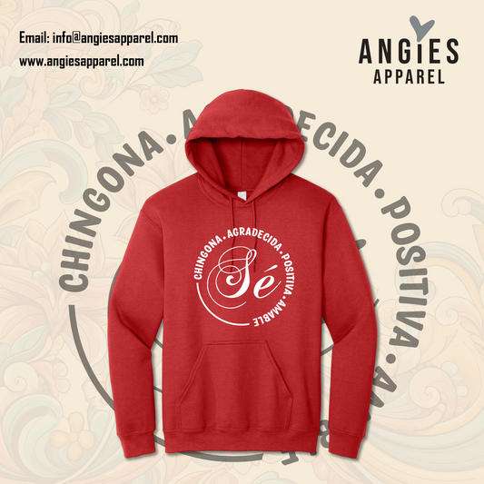 Se Chingona, Agradecida, Positiva Hoodie